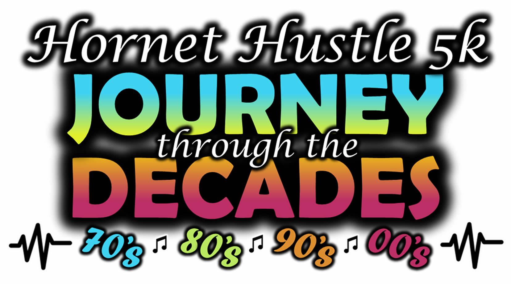 Journey Through the Decades Hornet Hustle 5k